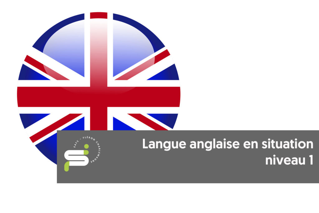 anglais en situation 1 EAFC Fleron Charlemagne